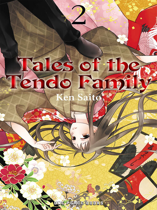 Title details for Tales of the Tendo Family Volume 2 by Ken Saito - Available